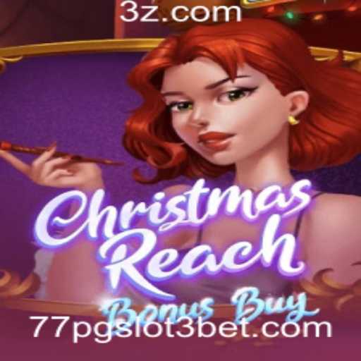 Domine o Jogo ChristmasReachBonusBuy no 77pg slot3.com