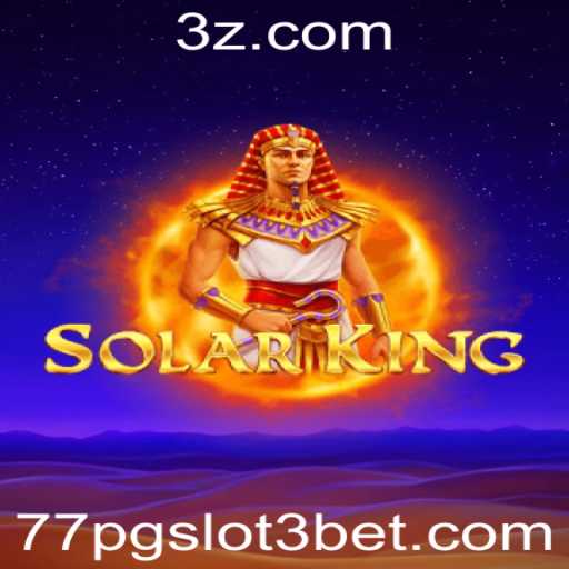Explorando o Mundo de SolarKing e a Plataforma 77pg slot3.com